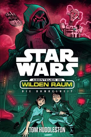 Buchcover Star Wars Abenteuer im Wilden Raum 4: Die Dunkelheit | Tom Huddleston | EAN 9783833234521 | ISBN 3-8332-3452-0 | ISBN 978-3-8332-3452-1