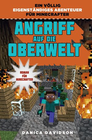 Buchcover Angriff auf die Oberwelt - Roman für Minecrafter | Danica Davidson | EAN 9783833235252 | ISBN 3-8332-3525-X | ISBN 978-3-8332-3525-2