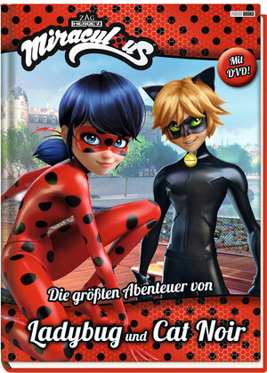 Buchcover Miraculous: Die größten Abenteuer von Ladybug und Cat Noir | Katrin Zuschlag | EAN 9783833236747 | ISBN 3-8332-3674-4 | ISBN 978-3-8332-3674-7