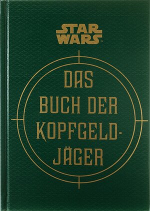 Buchcover Star Wars: Das Buch der Kopfgeldjäger | Daniel Wallace | EAN 9783833238239 | ISBN 3-8332-3823-2 | ISBN 978-3-8332-3823-9