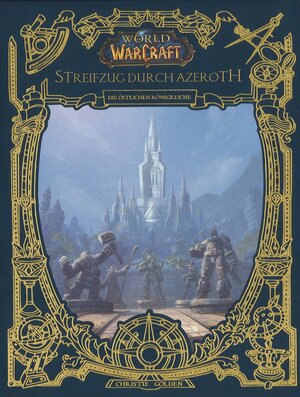 Buchcover World of Warcraft: Streifzug durch Azeroth | Christie Golden | EAN 9783833239564 | ISBN 3-8332-3956-5 | ISBN 978-3-8332-3956-4