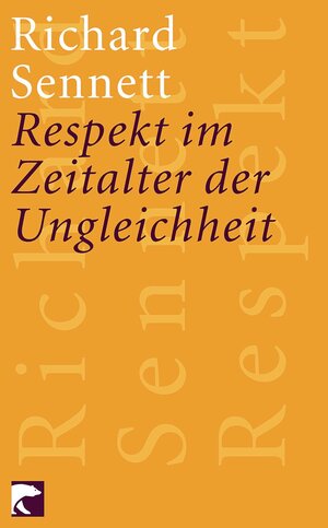 Respekt im Zeitalter der Ungleichheit