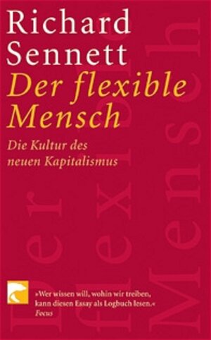 Buchcover Der flexible Mensch | Richard Sennett | EAN 9783833303425 | ISBN 3-8333-0342-5 | ISBN 978-3-8333-0342-5