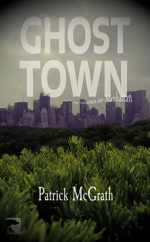 Buchcover Ghost Town | Patrick McGrath | EAN 9783833305542 | ISBN 3-8333-0554-1 | ISBN 978-3-8333-0554-2
