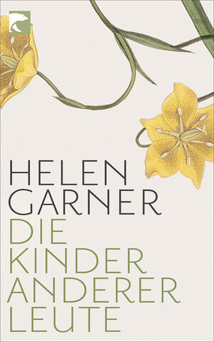 Buchcover Die Kinder anderer Leute | Helen Garner | EAN 9783833307164 | ISBN 3-8333-0716-1 | ISBN 978-3-8333-0716-4