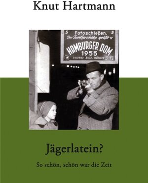 Buchcover Jägerlatein ? | Knut Hartmann | EAN 9783833402104 | ISBN 3-8334-0210-5 | ISBN 978-3-8334-0210-4