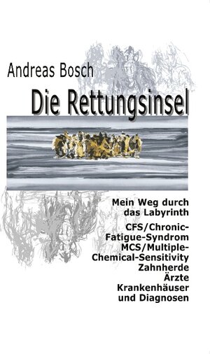 Buchcover Die Rettungsinsel | Andreas Bosch | EAN 9783833402241 | ISBN 3-8334-0224-5 | ISBN 978-3-8334-0224-1