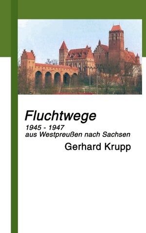 Buchcover Fluchtwege | Gerhard Krupp | EAN 9783833406225 | ISBN 3-8334-0622-4 | ISBN 978-3-8334-0622-5