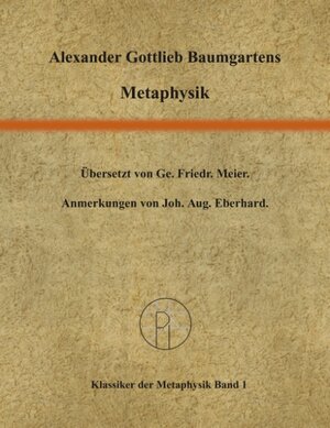 Buchcover Metaphysik | Alexander G Baumgarten | EAN 9783833406591 | ISBN 3-8334-0659-3 | ISBN 978-3-8334-0659-1