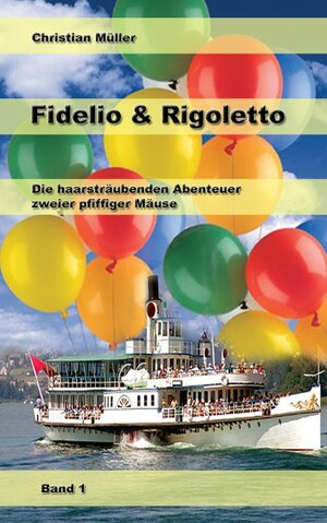 Buchcover Fidelio & Rigoletto Band 1 | Christian Müller | EAN 9783833431425 | ISBN 3-8334-3142-3 | ISBN 978-3-8334-3142-5