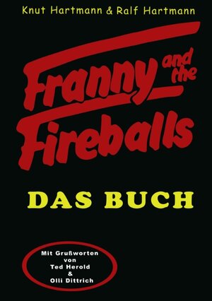 Buchcover Franny and the Fireballs | Knut Hartmann | EAN 9783833439131 | ISBN 3-8334-3913-0 | ISBN 978-3-8334-3913-1