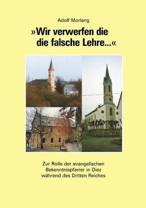 Buchcover Wir verwerfen die die falsche Lehre... | Adolf Morlang | EAN 9783833453663 | ISBN 3-8334-5366-4 | ISBN 978-3-8334-5366-3