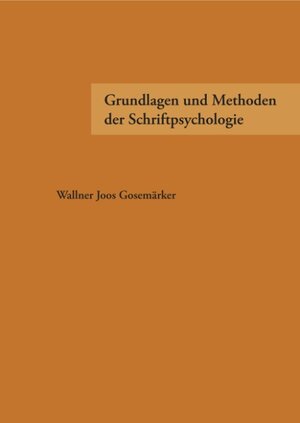 Buchcover Grundlagen und Methoden der Schriftpsychologie | Teut Wallner | EAN 9783833454301 | ISBN 3-8334-5430-X | ISBN 978-3-8334-5430-1