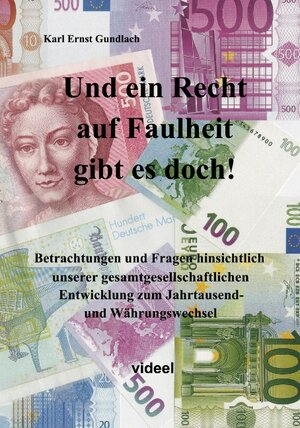 Buchcover Und ein Recht auf Faulheit gibt es doch! | Karl Ernst Gundlach | EAN 9783833456176 | ISBN 3-8334-5617-5 | ISBN 978-3-8334-5617-6