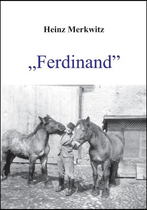 Buchcover Ferdinand | Heinz Merkwitz | EAN 9783833456978 | ISBN 3-8334-5697-3 | ISBN 978-3-8334-5697-8