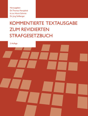 Buchcover Kommentierte Textausgabe zum revidierten Strafgesetzbuch | Sollberger Jürg | EAN 9783833467370 | ISBN 3-8334-6737-1 | ISBN 978-3-8334-6737-0