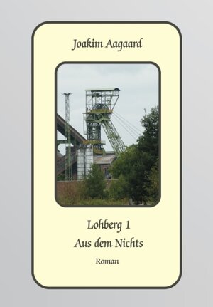 Buchcover Lohberg 1 | Joakim Aagaard | EAN 9783833469619 | ISBN 3-8334-6961-7 | ISBN 978-3-8334-6961-9