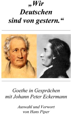 Buchcover Wir Deutschen sind von gestern | Hans Piper | EAN 9783833470646 | ISBN 3-8334-7064-X | ISBN 978-3-8334-7064-6