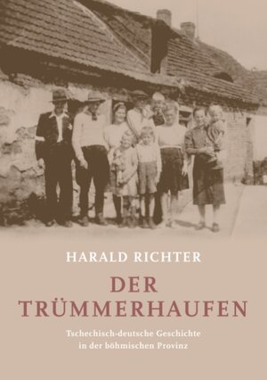 Buchcover Der Trümmerhaufen | Harald Richter | EAN 9783833481123 | ISBN 3-8334-8112-9 | ISBN 978-3-8334-8112-3