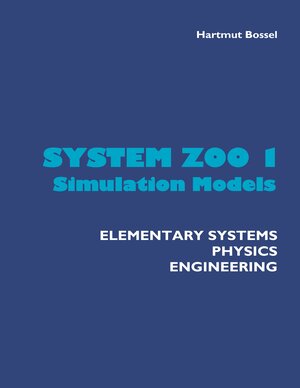 Buchcover System Zoo 1 Simulation Models | Hartmut Bossel | EAN 9783833484223 | ISBN 3-8334-8422-5 | ISBN 978-3-8334-8422-3