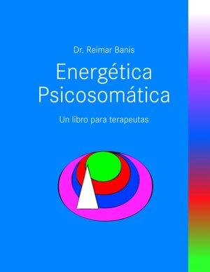 Buchcover Energetica Psicosomatica | Reimar Banis | EAN 9783833486456 | ISBN 3-8334-8645-7 | ISBN 978-3-8334-8645-6