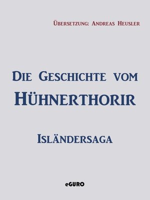 Buchcover Die Geschichte vom Hühnerthorir | Andreas Heusler | EAN 9783833492419 | ISBN 3-8334-9241-4 | ISBN 978-3-8334-9241-9