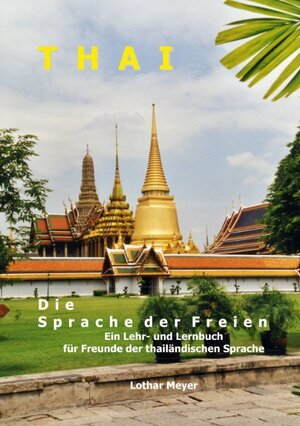 Buchcover THAI - Die Sprache der Freien | Lothar Meyer | EAN 9783833492778 | ISBN 3-8334-9277-5 | ISBN 978-3-8334-9277-8