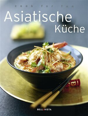 Buchcover Asiatische Küche  | EAN 9783833601873 | ISBN 3-8336-0187-6 | ISBN 978-3-8336-0187-3