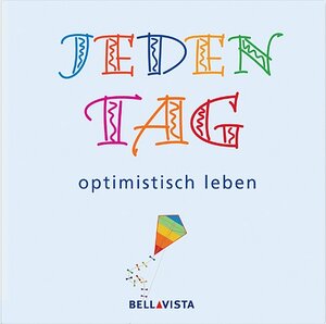 Buchcover Jeden Tag... optimistisch leben  | EAN 9783833602177 | ISBN 3-8336-0217-1 | ISBN 978-3-8336-0217-7