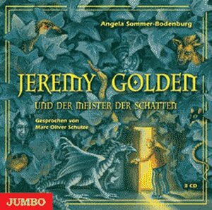 Buchcover Jeremy Golden und der Meister der Schatten | Angela Sommer-Bodenburg | EAN 9783833719561 | ISBN 3-8337-1956-7 | ISBN 978-3-8337-1956-1