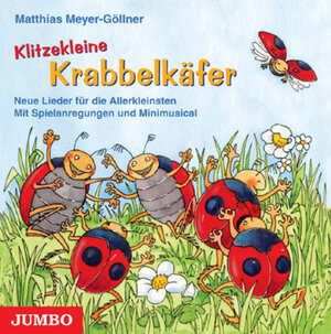 Buchcover Klitzekleine Krabbelkäfer | Matthias Meyer-Göllner | EAN 9783833720765 | ISBN 3-8337-2076-X | ISBN 978-3-8337-2076-5
