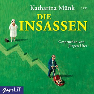 Buchcover Die Insassen | Katharina Münk | EAN 9783833725227 | ISBN 3-8337-2522-2 | ISBN 978-3-8337-2522-7
