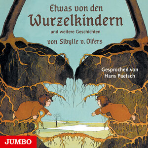 Buchcover Etwas von den Wurzelkindern | Sibylle von Olfers | EAN 9783833736384 | ISBN 3-8337-3638-0 | ISBN 978-3-8337-3638-4