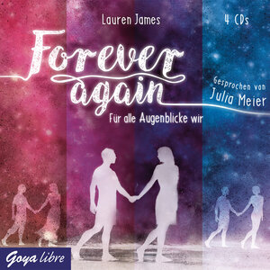 Buchcover Forever again. Für alle Augenblicke wir | Lauren James | EAN 9783833738043 | ISBN 3-8337-3804-9 | ISBN 978-3-8337-3804-3