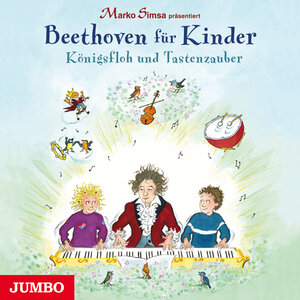Buchcover Marko Simsa präsentiert: Beethoven für Kinder. Königsfloh und Tastenzauber | Marko Simsa | EAN 9783833739125 | ISBN 3-8337-3912-6 | ISBN 978-3-8337-3912-5