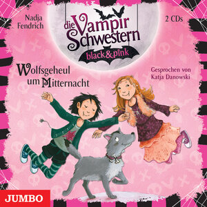 Buchcover Die Vampirschwestern black & pink. Wolfsgeheul um Mitternacht | Nadja Fendrich | EAN 9783833739187 | ISBN 3-8337-3918-5 | ISBN 978-3-8337-3918-7