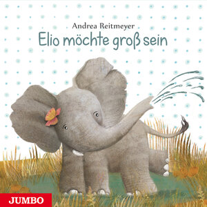 Buchcover Elio möchte groß sein | Andrea Reitmeyer | EAN 9783833740169 | ISBN 3-8337-4016-7 | ISBN 978-3-8337-4016-9