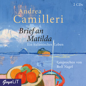 Buchcover Brief an Matilda. Ein italienisches Leben | Andrea Camilleri | EAN 9783833741432 | ISBN 3-8337-4143-0 | ISBN 978-3-8337-4143-2