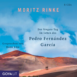 Buchcover Der längste Tag im Leben des Pedro Fernández García | Moritz Rinke | EAN 9783833743979 | ISBN 3-8337-4397-2 | ISBN 978-3-8337-4397-9