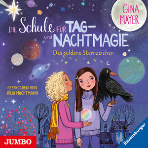Buchcover Die Schule für Tag- und Nachtmagie. Das goldene Sternzeichen | Gina Mayer | EAN 9783833744402 | ISBN 3-8337-4440-5 | ISBN 978-3-8337-4440-2