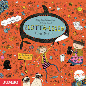 Buchcover Mein Lotta-Leben. Da lachen ja die Hunde! / Wer den Wal hat | Alice Pantermüller | EAN 9783833744617 | ISBN 3-8337-4461-8 | ISBN 978-3-8337-4461-7