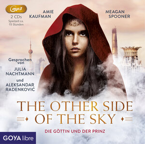 Buchcover Die Göttin und der Prinz. The other side of the sky | Amie Kaufman | EAN 9783833745317 | ISBN 3-8337-4531-2 | ISBN 978-3-8337-4531-7