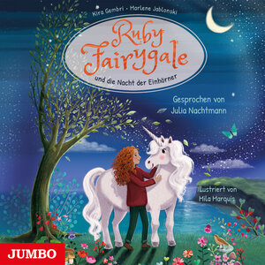 Buchcover Ruby Fairygale und die Nacht der Einhörner | Kira Gembri | EAN 9783833747168 | ISBN 3-8337-4716-1 | ISBN 978-3-8337-4716-8