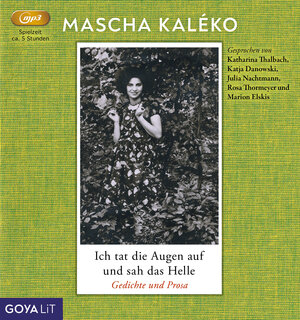 Buchcover Ich tat die Augen auf und sah das Helle | Mascha Kaléko | EAN 9783833749506 | ISBN 3-8337-4950-4 | ISBN 978-3-8337-4950-6