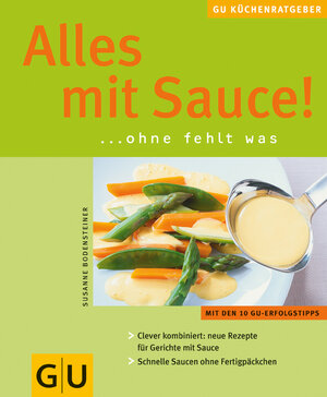 Sauce! Alles mit (GU KüchenRatgeber neu)