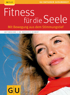 Buchcover Fitness für die Seele | Mathias R. Schmidt | EAN 9783833805097 | ISBN 3-8338-0509-9 | ISBN 978-3-8338-0509-7