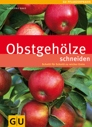 Buchcover Obstgehölze schneiden | Hansjörg Haas | EAN 9783833805981 | ISBN 3-8338-0598-6 | ISBN 978-3-8338-0598-1