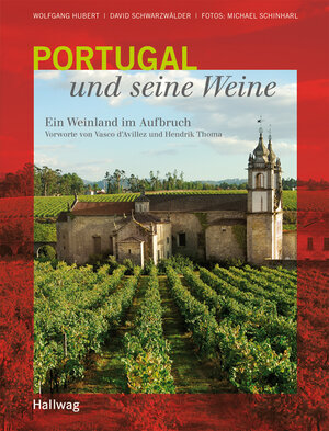 Buchcover Portugal und seine Weine | Wolfgang Hubert | EAN 9783833806414 | ISBN 3-8338-0641-9 | ISBN 978-3-8338-0641-4