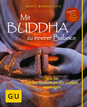 Buchcover Mit Buddha zu innerer Balance (mit Audio-CD) | Marie Mannschatz | EAN 9783833819933 | ISBN 3-8338-1993-6 | ISBN 978-3-8338-1993-3