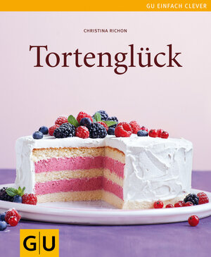 Buchcover Tortenglück | Christina Richon | EAN 9783833820120 | ISBN 3-8338-2012-8 | ISBN 978-3-8338-2012-0